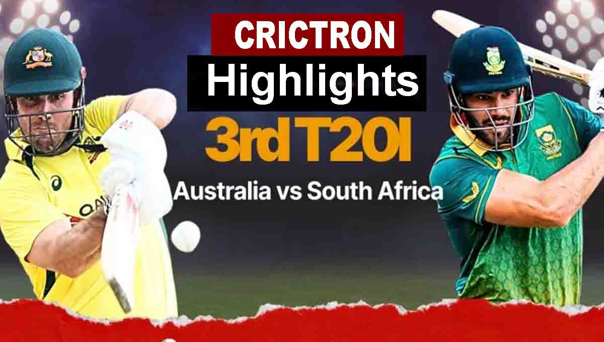 South Africa vs Australia 3rd T20I Highlights